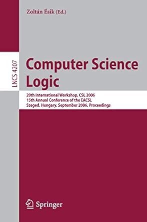 computer science logic 20th international workshop csl 2006 15th annual conference of the eacsl szeged