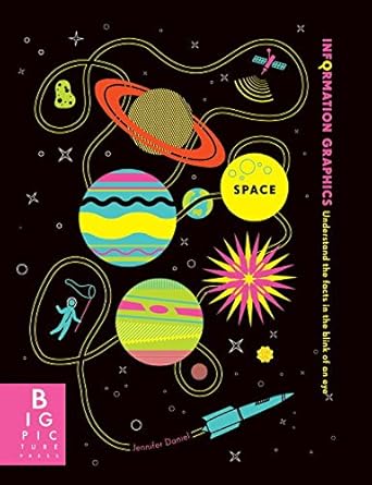 information graphics space 1st edition simon rogers ,jennifer daniel 0763677698, 978-0763677695
