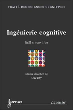 ingenierie cognitive ihm et cognition ihm et cognition 1st edition guy boy 2746205718, 978-2746205710