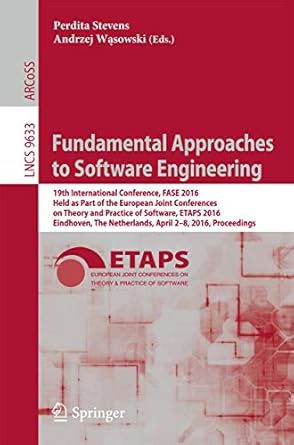 fundamental approaches to software engineering 19th international conference fase 2016 held as part of the