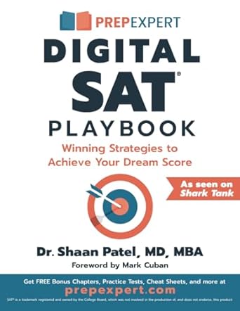 prep expert digital sat playbook winning strategies to achieve your dream score 1st edition shaan patel ,mark