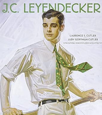 j c leyendecker american imagist 1st edition laurence s cutler ,judy goffman cutler 0810995212, 978-0810995215