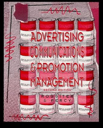 advertising communications and promotion management subsequent edition john r rossiter ,larry percy