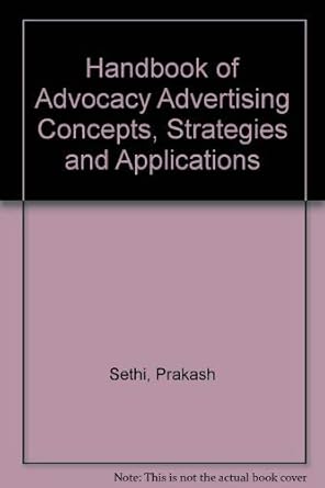 handbook of advocacy advertising concepts strategies and applications 1st edition prakash sethi 0887301630,