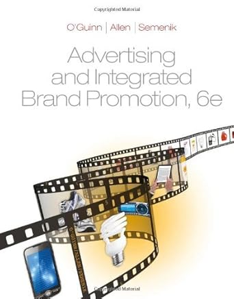 advertising and integrated brand promotion univeristy of texas austin sixth custom edition thomas o'guinn