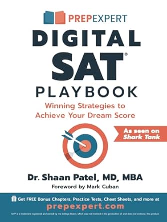 prep expert digital sat playbook winning strategies to achieve your dream score 1st edition shaan patel ,mark