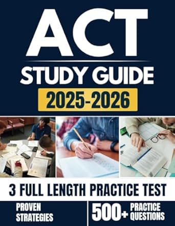 act exam prep 2025 2026 full length tests targeted study plans and insider test taking techniques 1st edition