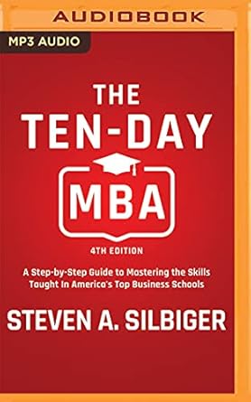 ten day mba 4th ed the 1st edition steven a silbiger ,timothy andres pabon 1543695302, 978-1543695304