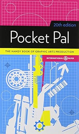 pocket pal a graphic arts production handbook 1st edition frank romano 0977271617, 978-0977271610