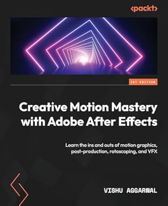 creative motion mastery with adobe after effects learn the ins and outs of motion graphics post production