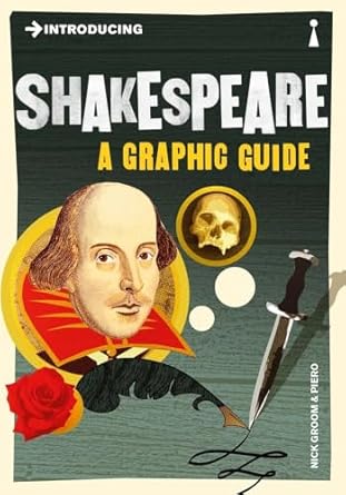 introducing shakespeare a graphic guide 1st edition nick groom ,piero pierini 184831115x, 978-1848311152