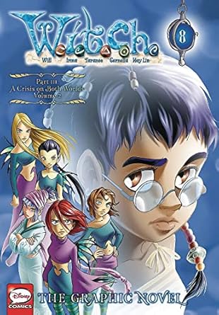 w i t c h the graphic novel part iii a crisis on both worlds vol 2 1st edition disney ,katie blakeslee