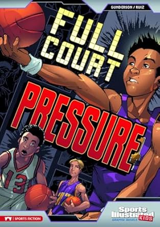 full court pressure 1st edition jessica gunderson ,jose alfonso ocampo ruiz 1434222918, 978-1434222916