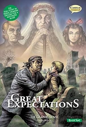 great expectations the graphic novel quick text 1st edition charles dickens ,clive bryant ,john stokes ,jason