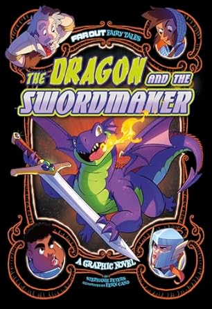 the dragon and the swordmaker 1st edition stephanie peters ,fern cano 1496596854, 978-1496596857