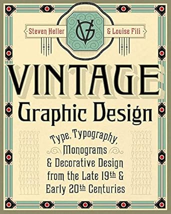 vintage graphic design type typography monograms and decorative design from the late 19th and early 20th