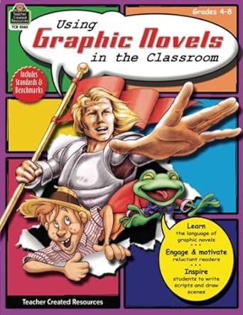 using graphic novels in the classroom grd 4 8 grade 4 8 1st edition melissa hart ,teacher created resources