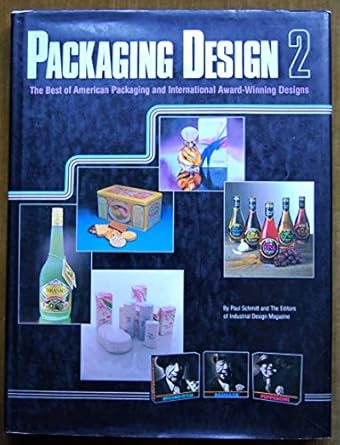 packaging design 2 the best of american packaging and international award winning designs 1st edition paul