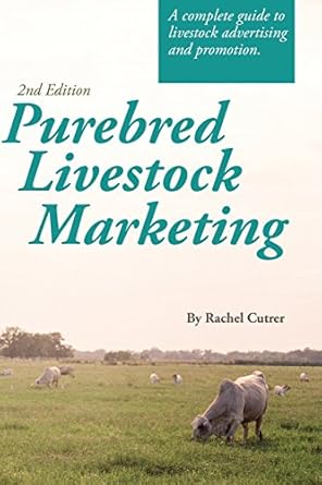 purebred livestock marketing 1st edition rachel cutrer 0615976522, 978-0615976525