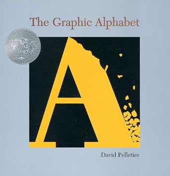 the graphic alphabet 1st edition david pelletier 0531360016, 978-0531360019