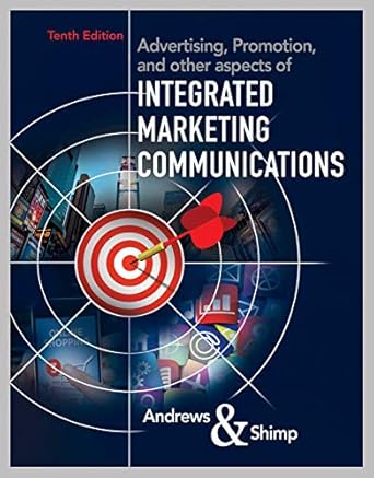 llf advertising/promotions/other aspects intgrtd mrkt comm 10th edition j craig andrews ,terence a shimp