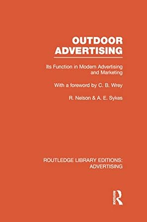 outdoor advertising 1st edition richard nelson ,anthony sykes 0415817986, 978-0415817981