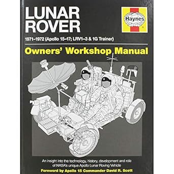 lunar rover manual 1971 1972 1st edition christopher riley ,david woods ,philip dolling 0857332678,