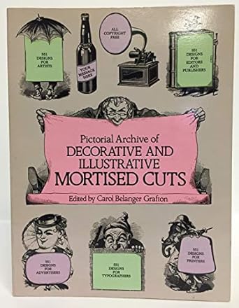 pictorial archive of decorative and illustrative mortised cuts 551 designs for advertising and other uses 1st