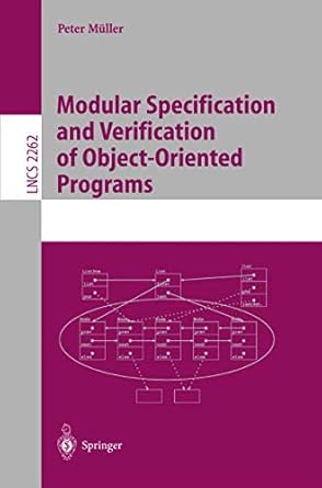 modular specification and verification of object oriented programs 2002nd edition peter muller 3540431675,