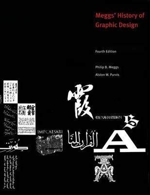 meggs history of graphic design gra 112 arizona state university 1st edition pillip b meggs ,alston w purvis