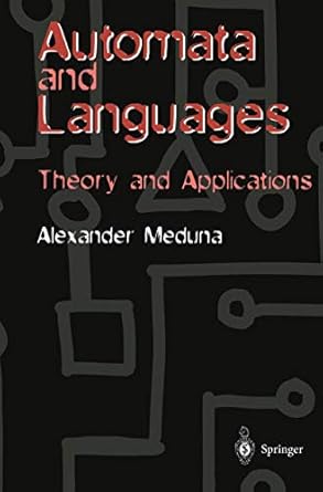 automata and languages theory and applications 1st edition alexander meduna 1852330740, 978-1852330743
