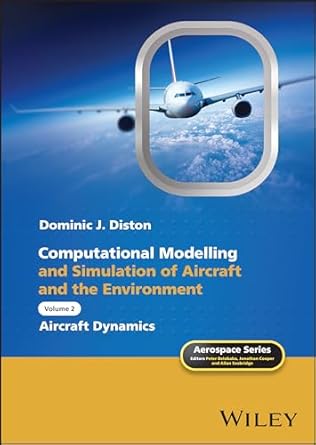computational modelling and simulation of aircraft and the environment volume 2 aircraft dynamics 1st edition