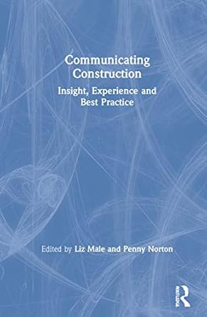 communicating construction 1st edition penny norton ,liz male 0367373807, 978-0367373801