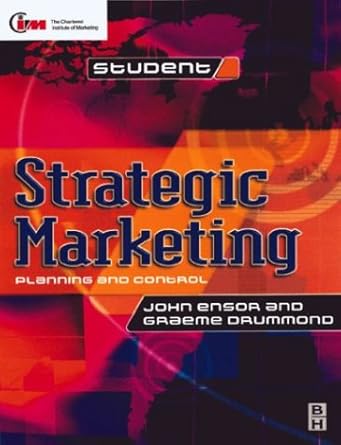strategic marketing planning and control planning and control 1st edition graeme drummond ,john ensor