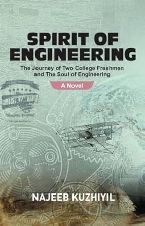 spirit of engineering a novel 1st edition najeeb kuzhiyil 9322008970, 978-9322008970