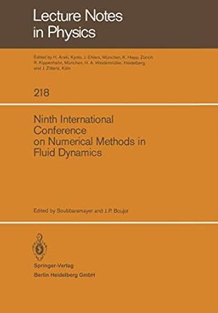 ninth international conference on numerical methods in fluid dynamics 1st edition j p boujot soubbaramayer