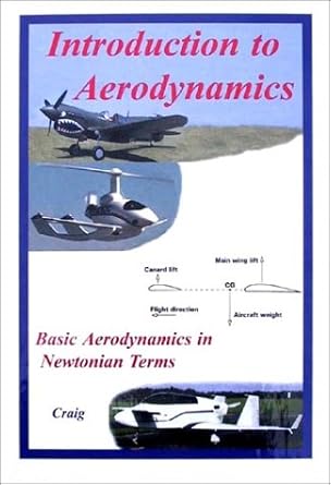 introduction to aerodynamics 1st edition gale craig 0964680637, 978-0964680630