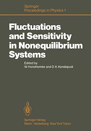fluctuations and sensitivity in nonequilibrium systems proceedings of an international conference university