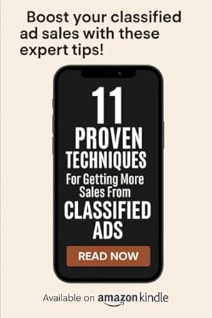 11 proven techniques to skyrocket your sales using classified ads a step by step guide to unlock hidden