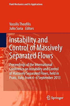instability and control of massively separated flows proceedings of the international conference on