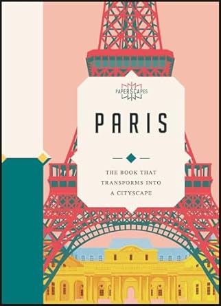 paperscapes paris the book that transforms into a cityscape 1st edition paperscapes ,sandra lawrence