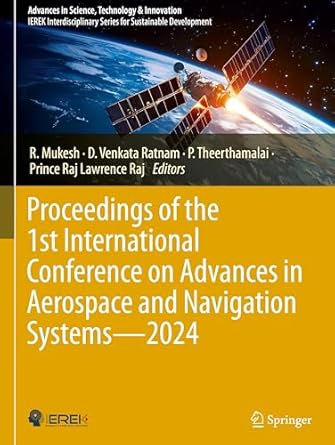 proceedings of the 1st international conference on advances in aerospace and navigation systems 2024 advances
