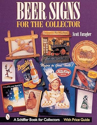 beer signs for the collector 1st edition scott faragher 0764312790, 978-0764312793
