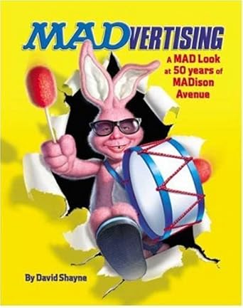 madvertising a mad look at 50 years of madison avenue 1st edition david shayne 0823030814, 978-0823030811