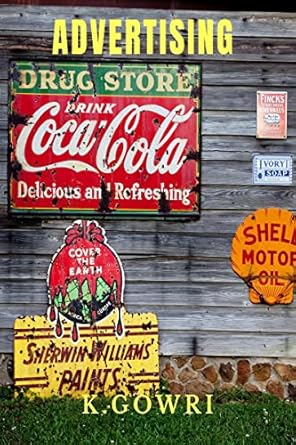 advertising 1st edition k gowri b0bg23ph24, 979-8888154281