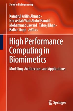 high performance computing in biomimetics modeling architecture and applications 2024th edition kamarul