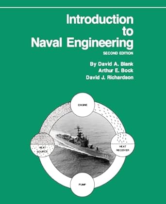 introduction to naval engineering 2nd edition david blank 1591140773, 978-1591140771