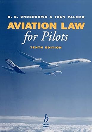 aviation law for pilots 10th edition r b underdown ,tony palmer 0632053356, 978-0632053353