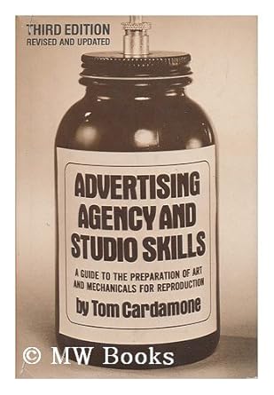 advertising agency and studio skills 1st edition tom cardamone 0823001512, 978-0823001514