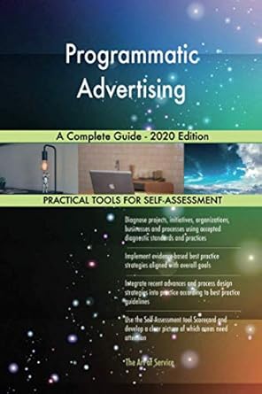 programmatic advertising a complete guide 2020th edition gerardus blokdyk 0655938028, 978-0655938026